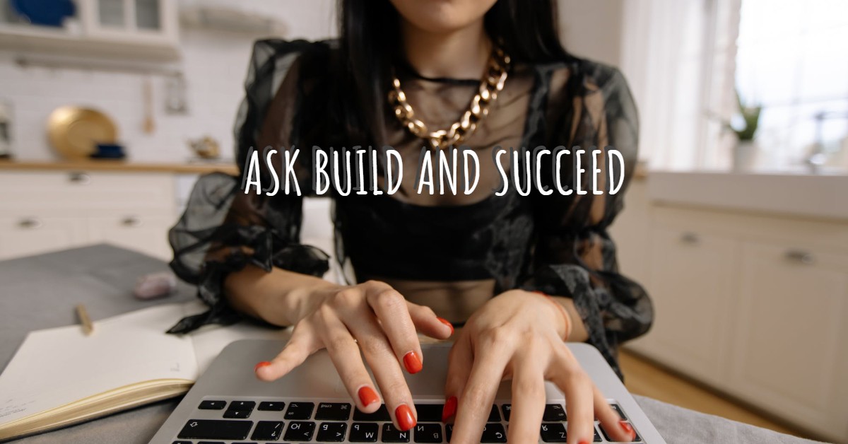 Ask Build And Succeed